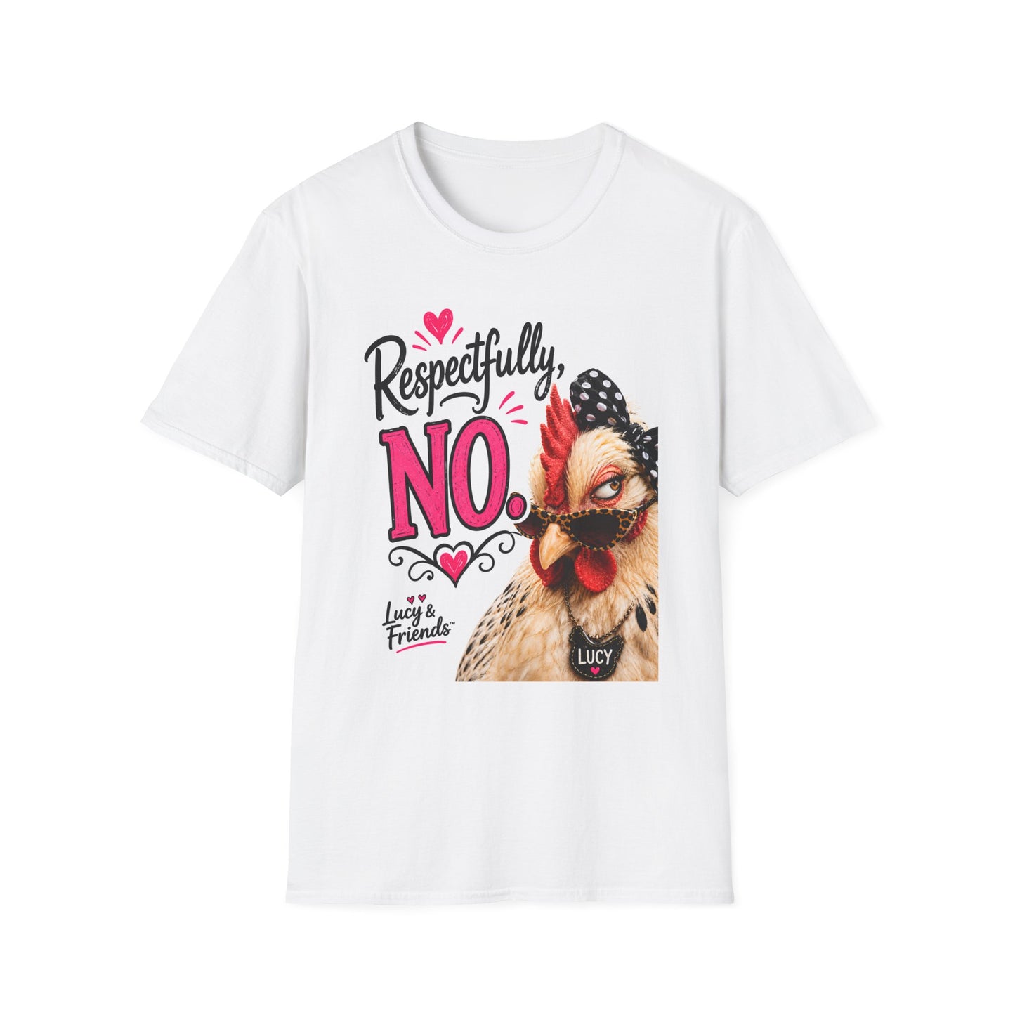 Respectfully, No. Chicken Graphic T-Shirt — Funny Sassy Hen Tee