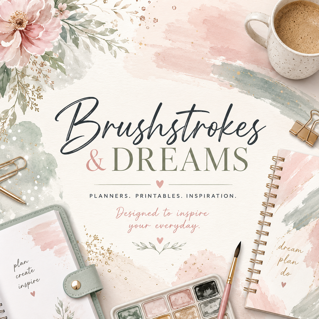 Brushstrokes & Dreams Planners & Printables