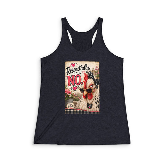 Racerback Tank - 'Respectfully, NO.' Funny Chicken Graphic Tank Top for Women