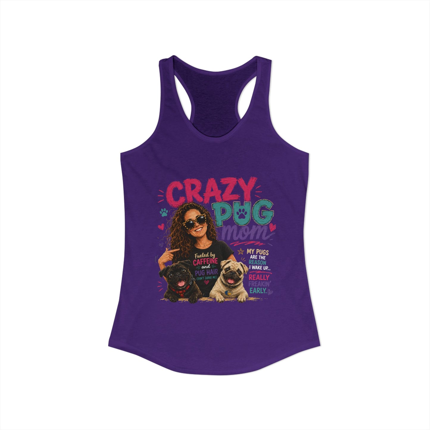 Crazy Pug Mom Women's Ideal Racerback Tank