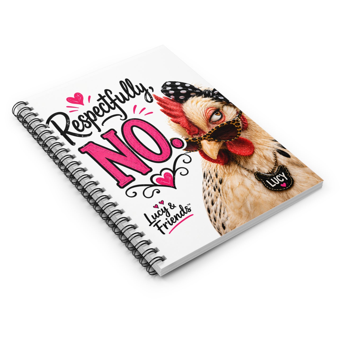 Respectfully, No. Spiral Notebook — Funny Chicken Illustrated Ruled Journal