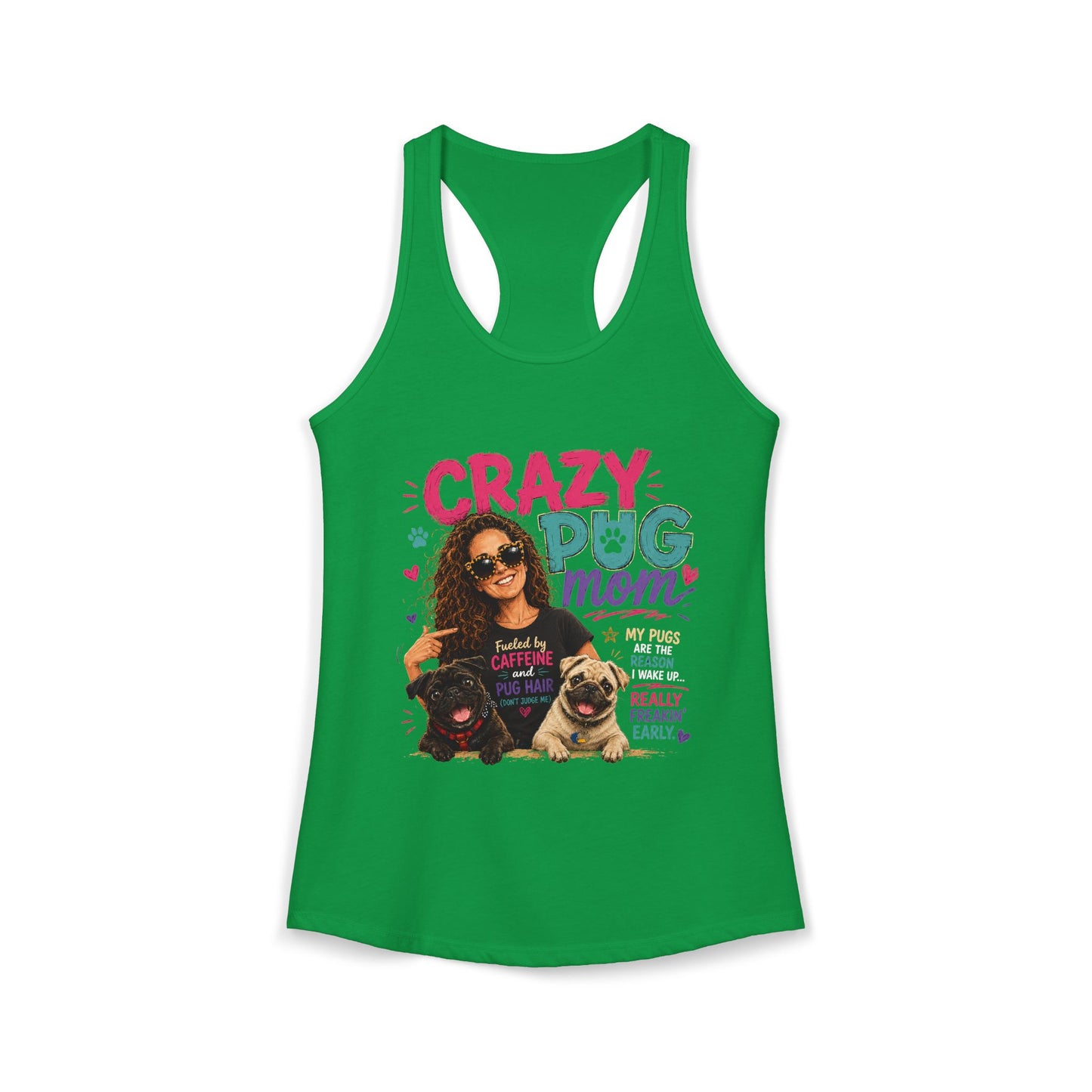Crazy Pug Mom Women's Ideal Racerback Tank