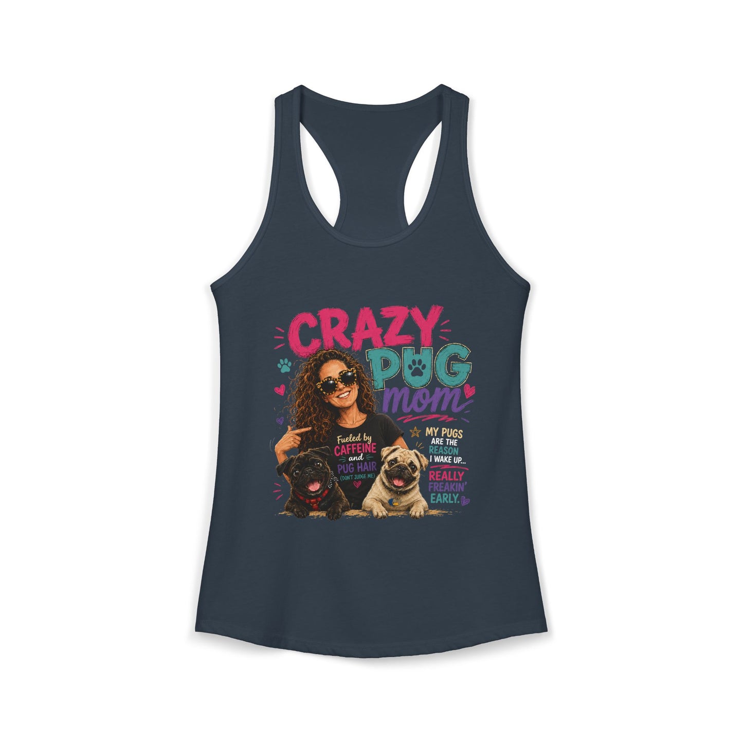 Crazy Pug Mom Women's Ideal Racerback Tank