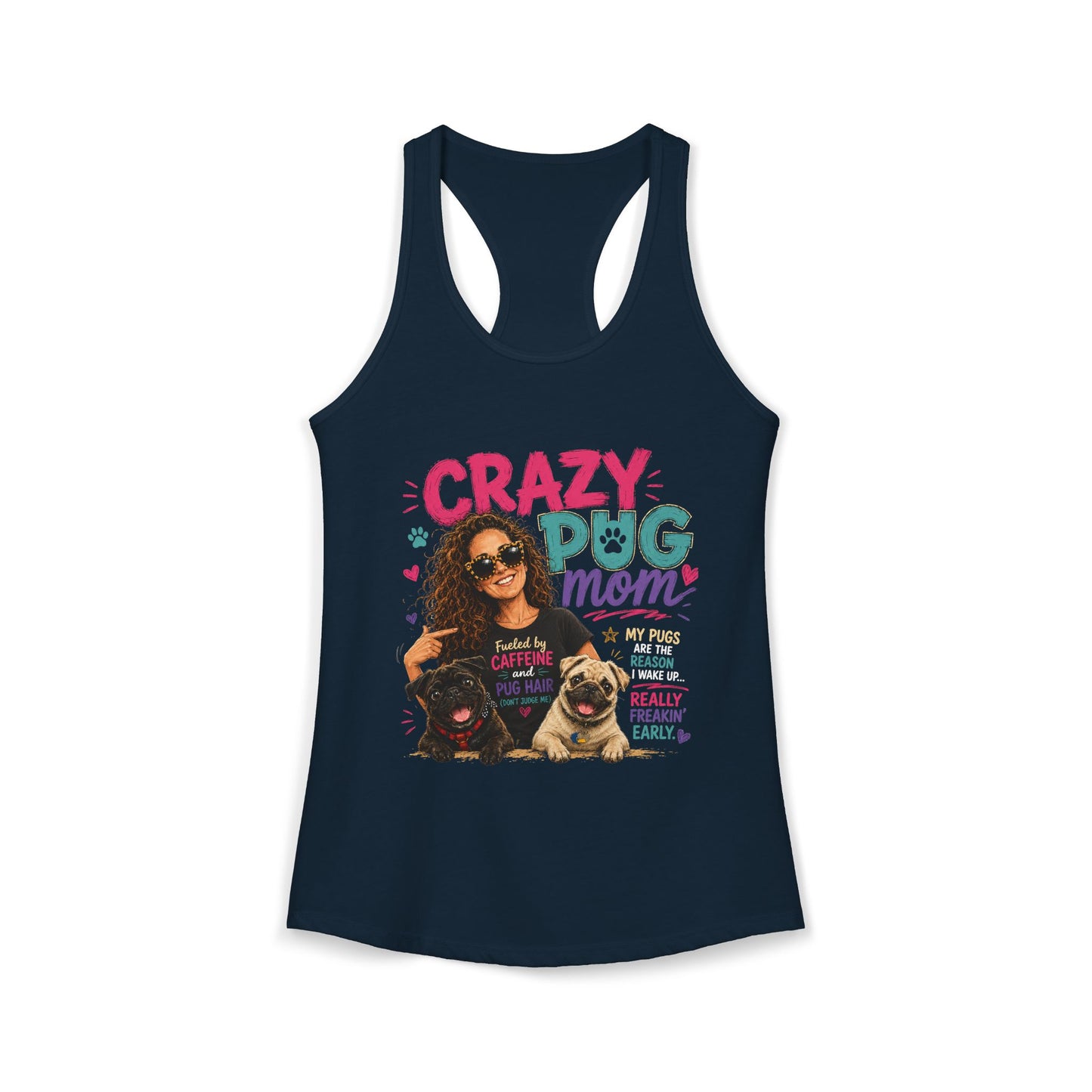 Crazy Pug Mom Women's Ideal Racerback Tank