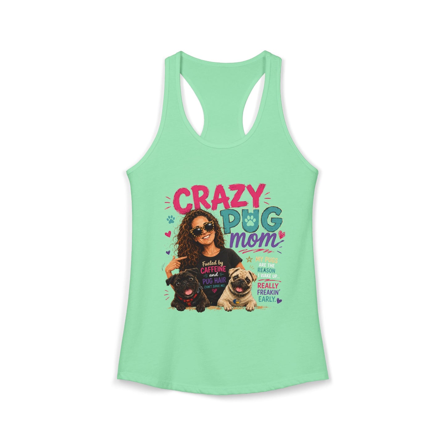 Crazy Pug Mom Women's Ideal Racerback Tank