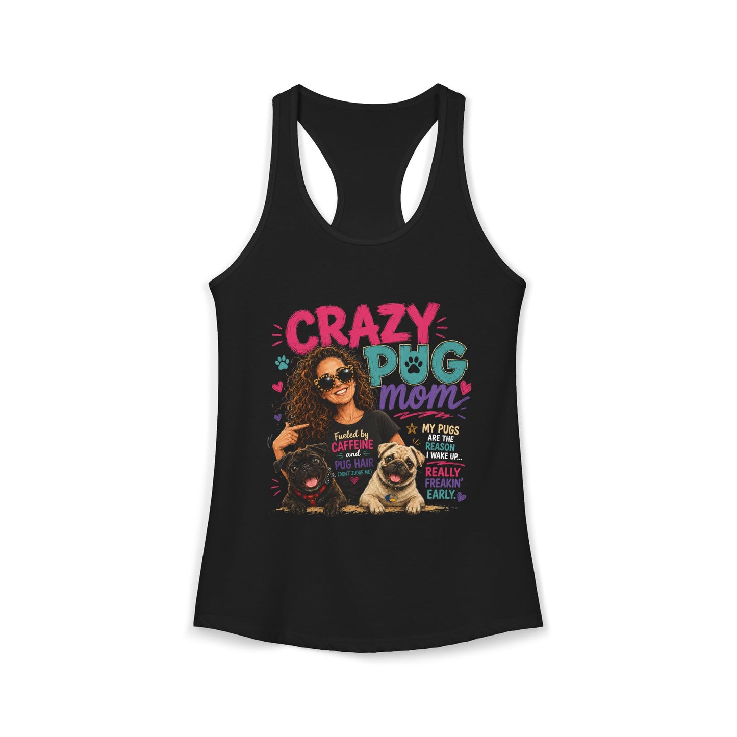Crazy Pug Mom Women's Ideal Racerback Tank