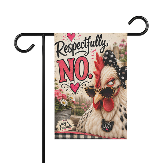 Respectfully No Chicken Garden Flag - Funny Decorative Garden Banner