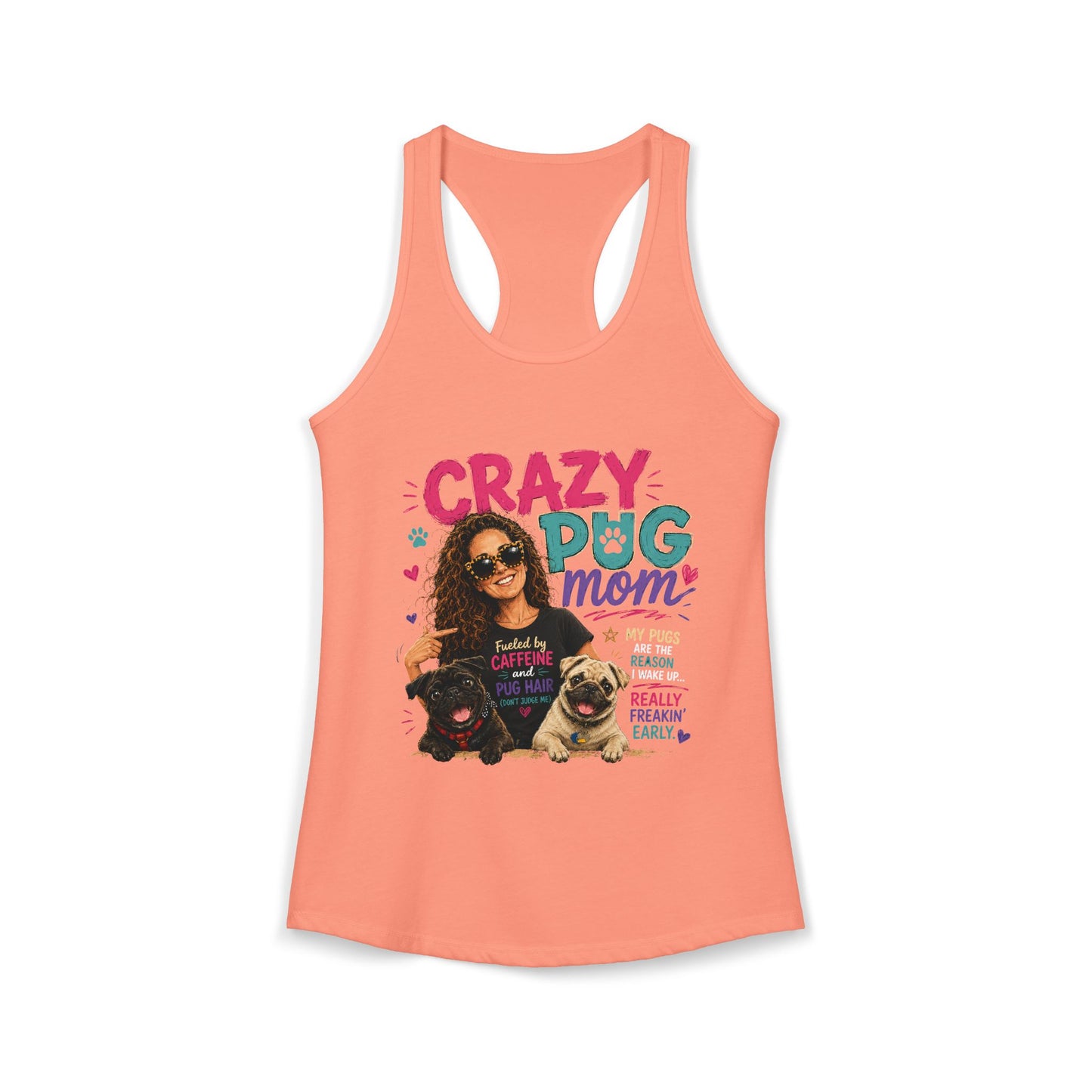 Crazy Pug Mom Women's Ideal Racerback Tank