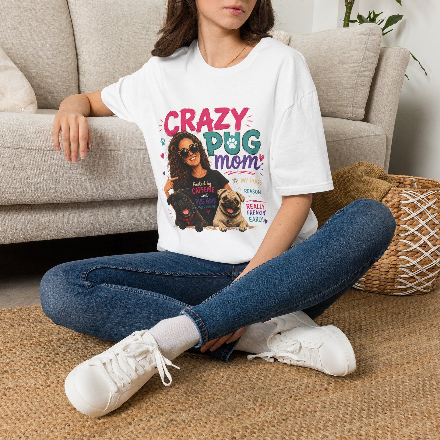 Crazy Pug Mom T-Shirt — Funny Pug Mom Gift for Dog Lovers