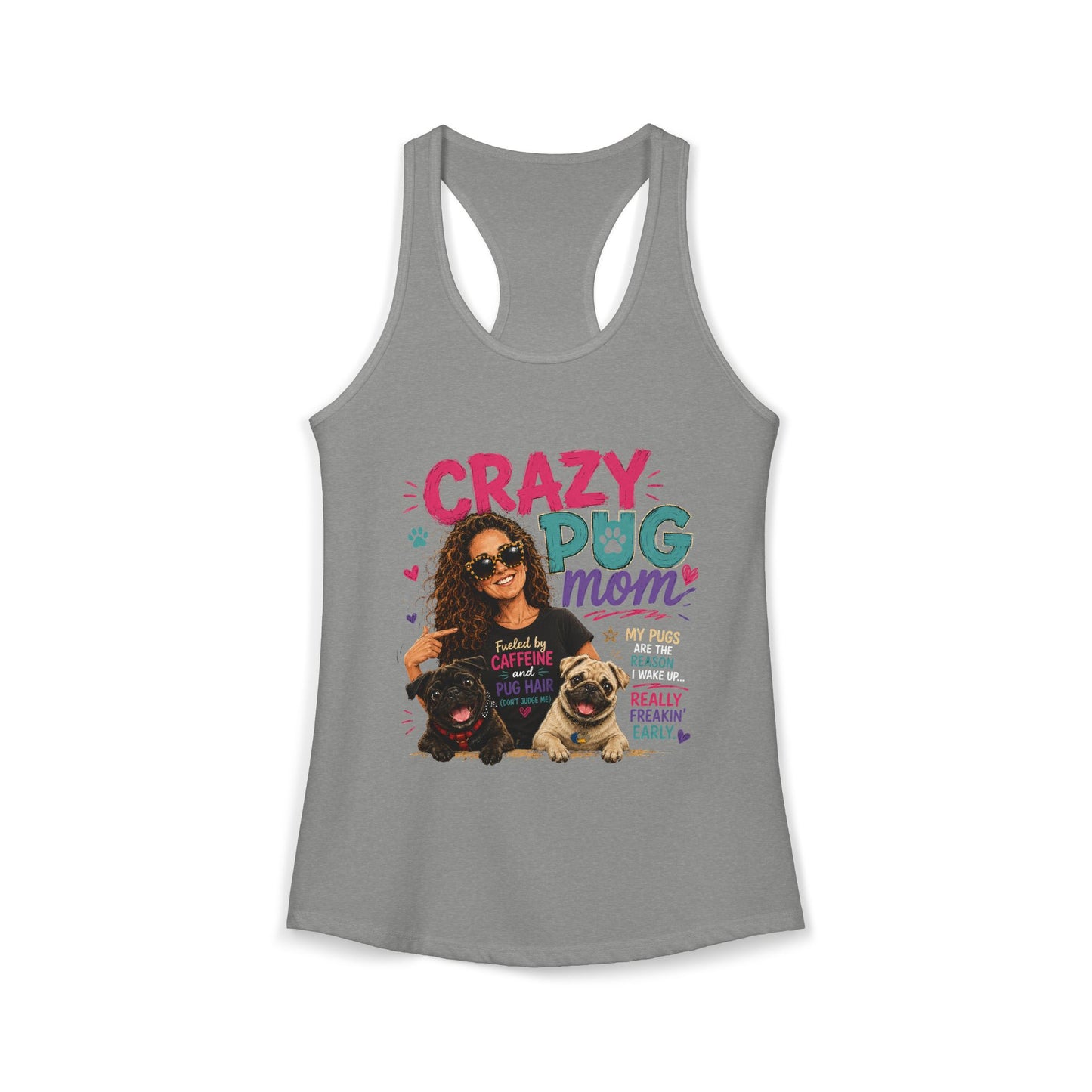 Crazy Pug Mom Women's Ideal Racerback Tank